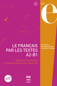 Francais par les textes A2-B1