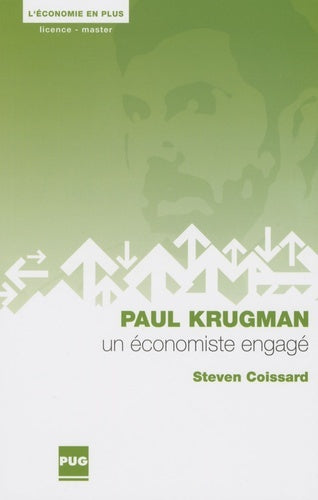 Paul Krugman - Un économiste engagé