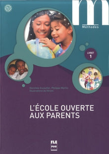 L'école ouverte aux parents - Livret 1 - Livre élève