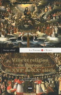 Ville et religion en Europe du XVI au XXe siècle