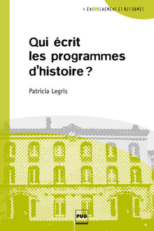 Qui écrit les programmes d'histoire?