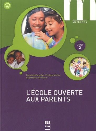 L'école ouverte aux parents - Livret 2 - Livre élève