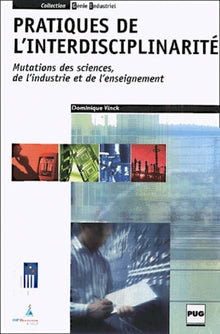 Pratiques de l'interdisciplinarité : mutations des sciences