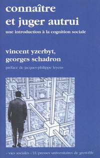 CONNAITRE ET JUGER AUTRUI