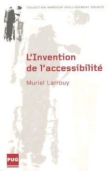 Invention de l'accessibilité