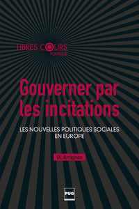 Gouverner par les incitations