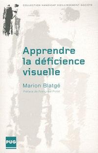 Apprendre la déficience visuelle - Une socialisation
