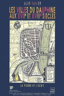 Villes du Dauphiné aux XVIIe et XVIIIe siècles