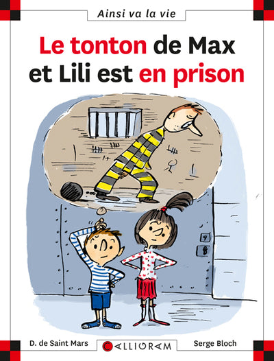 N°95 Le tonton de Max et Lili est en prison