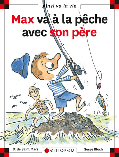 N°63 Max va à la pêche avec son père