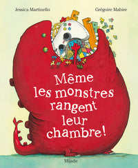 Même les monstres rangent leur chambre