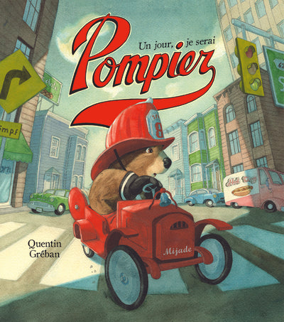 un jour, je serai pompier