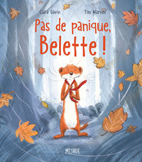 Pas de panique, Belette!