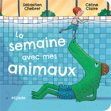 Semaine avec mes animaux