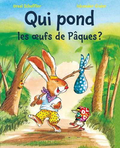 Qui pond les oeufs de Pâques ?