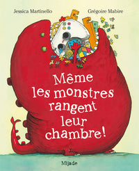 Même les monstres rangent leur chambre !