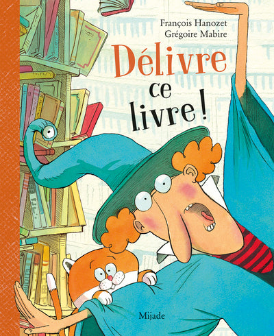 Délivre ce livre !