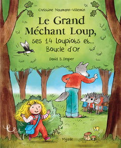 Le Grand Méchant Loup, ses 14 loupiots et… Boucle d’or