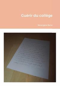 Guérir du collège