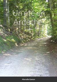 Un été en Ardèche