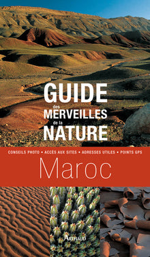 Maroc: conseils photo, accès aux sites, adresses utiles, point GPS