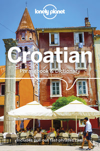 Croatian Phrasebook & Dictionary