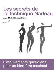 Les secrets de la technique Nadeau