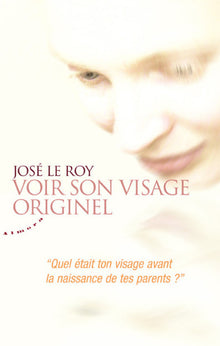 Voir son visage originel