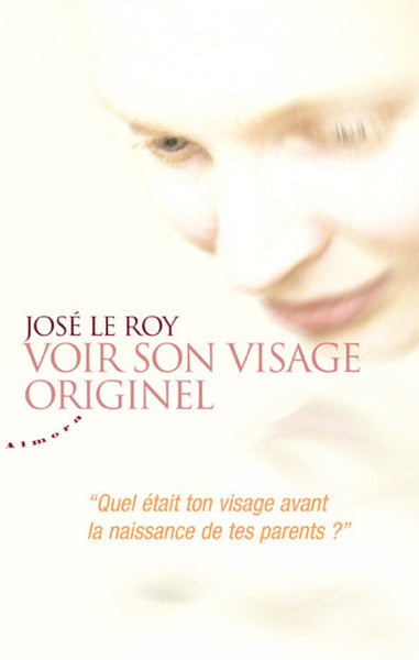 Voir son visage originel