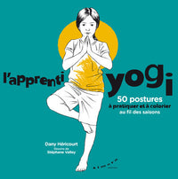 L'apprenti yogi - 50 postures à pratiquer et à colorier au fil des saisons