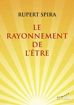 Le rayonnement de l'être