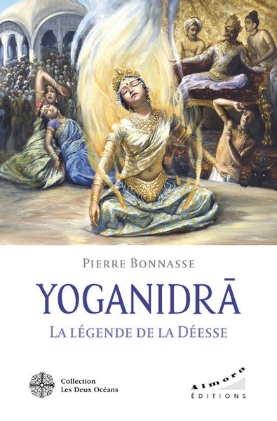 Yoganidrâ - La légende de la Déesse