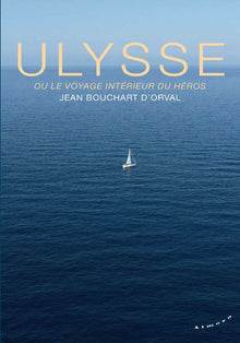 Ulysse ou le voyage intérieur du héros