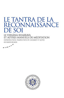 Le tantra de la reconnaissance de soi