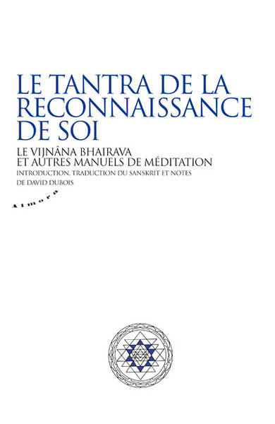 Le tantra de la reconnaissance de soi