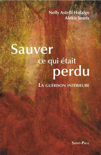 Sauver ce qui était perdu
