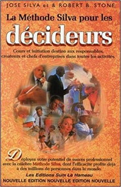 la méthode silva pour les décideurs