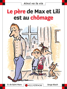 N°43 Le père de Max et Lili est au chômage