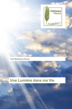 Une Lumière dans ma Vie