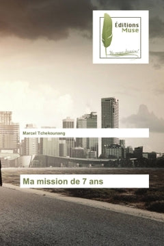 Ma mission de 7 ans