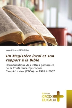 Un Magistère local et son rapport à la Bible