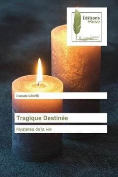 Tragique destinée