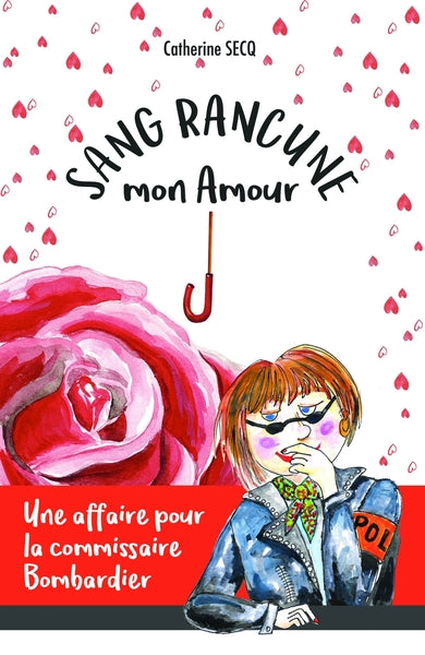 Sang rancune mon amour