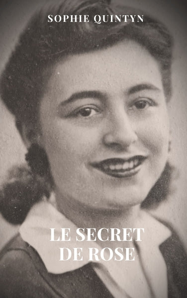 Le secret de Rose