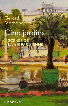 Cinq jardins