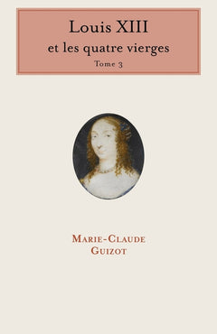 Louis XIII et les quatre vierges