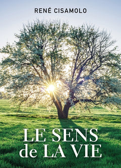 Le sens de la vie