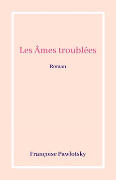 Les Âmes troublées