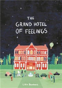 The Grand Hotel of Feelings /anglais