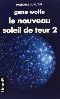 Le nouveau soleil de Teur